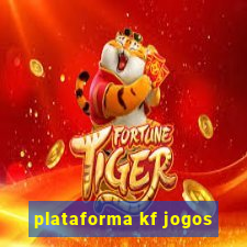 plataforma kf jogos